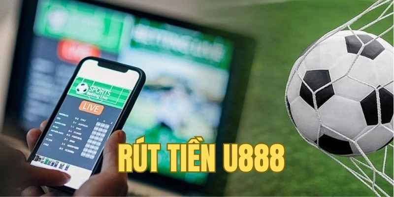 rút tiền u888